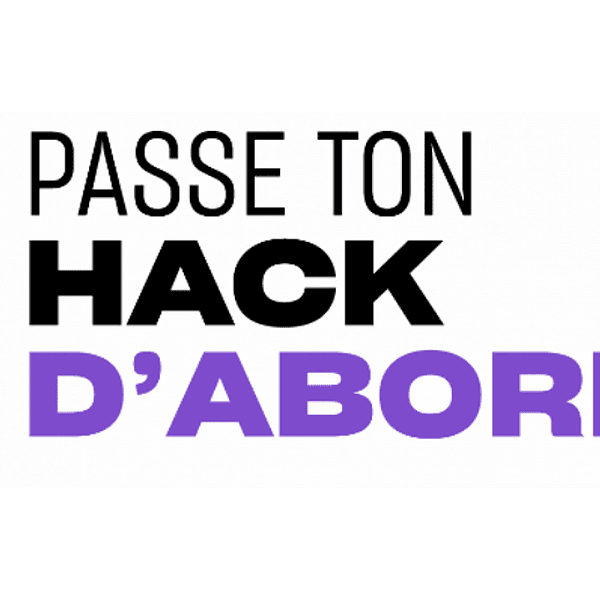 Visuel Passe ton Hack d’abord